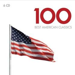 100 Best American Classics (6CD Box Set) FLAC - Classical, Instrumental!