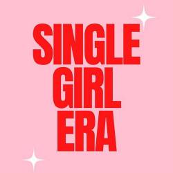 Single Girl Era (2023) - Pop, Dance, Rap