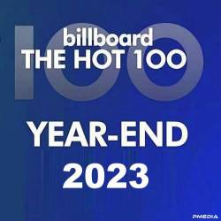 Billboard Year End Charts Hot 100 Songs 2023 (2023) - Pop, Dance, Rock, RnB, Hip Hop