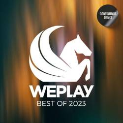 Best of WEPLAY 2023 (DJ Mix) (2023) FLAC - Club, House, Dance