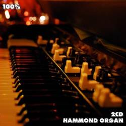 100% Hammond Organ (2CD) Mp3 - Pop, Jazz, Rock!