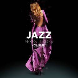 Jazz Sexiest Ladies Vol. 2 (2019) FLAC -   Jazz, Lounge