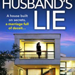 Her Husband's Lie: the BRAND NEW breathlessly gripping psychological thriller from...