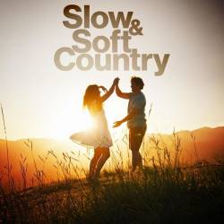 Slow and Soft Country (2024) - Country, Blues, Folk