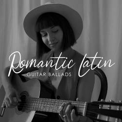 Romantic Latin Guitar Ballads Sensual Melodies with Spanish Accent (2024) FLAC - Jazz