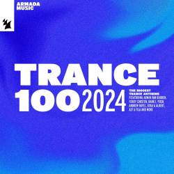 Trance 100 - 2024 (2024) - Uplifting Trance, Trance