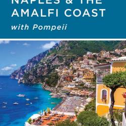Rick Steves Snapshot Naples & the Amalfi Coast: with Pompeii - Rick Steves
