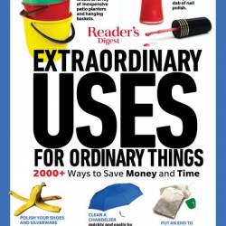 Reader's Digest Extraordinary Uses for Ordinary Things New Edition - Reader's Digest (Editor)