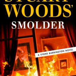 Stuart Woods' Smolder - Brett Battles