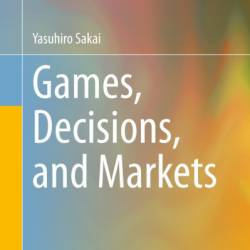 Financial Decisions and Markets: A Course in Asset Pricing - John Y. Campbell