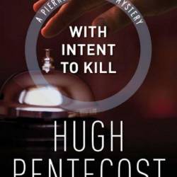 With Intent to Kill - Hugh Pentecost