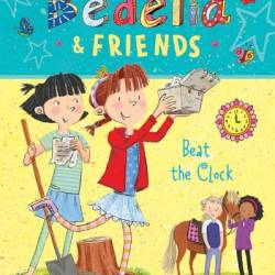 Amelia Bedelia & Friends Beat the Clock - Herman Parish