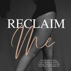 Reclaim Me - J L Seegars