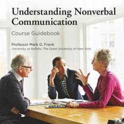 Understanding Nonverbal Communication: A Semiotic Guide - Marcel Danesi