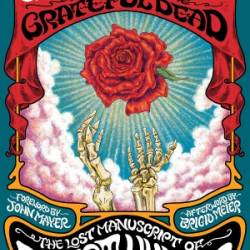 The Silver Snarling Trumpet: The Birth of the Grateful Dead-The Lost Manuscript of Robert Hunter - Robert Hunter