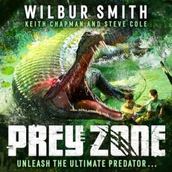 Prey Zone: An explosive, action-packed teen thriller to sink Your teeth into! - [AUDIOBOOK]