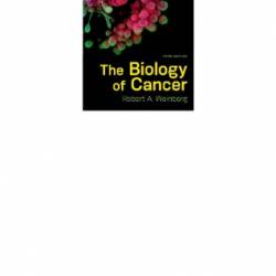 The Biology of Cancer - Robert A. Weinberg