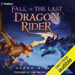 The Last Dragon Rider - [AUDIOBOOK]