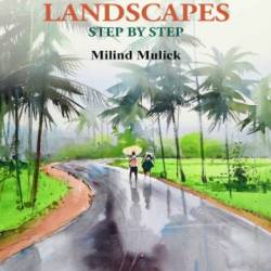 Watercolour Landscapes Step by Step - Milind Mulick