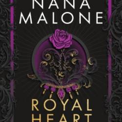 Shattered Innocence & Royal Heart - Nana Malone