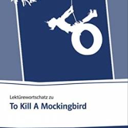 Lektürewortschatz zu To Kill a Mockingbird - [AUDIOBOOK]