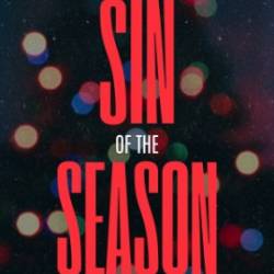 Sin of the Season: A Miguel and Caleb Christmas - Izzy Ravas