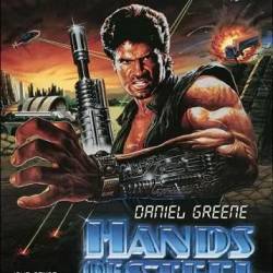   / -   / Hands Of Steel / Atomic Cyborg (1986) DVDRip