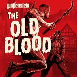 Wolfenstein: The Old Blood (2015/RUS/ENG) RePack  R.G. 