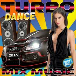 Turbo Dance. Mix Music (2016)