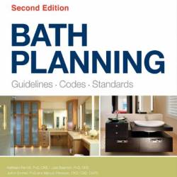 Bath Planning: Guidelines, Codes, Standards /       (2013) PDF