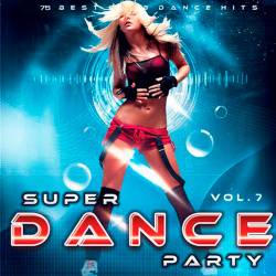 Super Dance Party Vol.7 (2016)