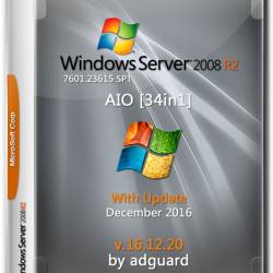 Windows Server 2008 R2 SP1 x64 AIO 34in1 Adguard v.16.12.20 (RUS/ENG/2016)