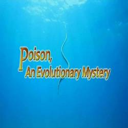 .   (3   3) / Poison, an evolutionary mystery (2015) SATRip