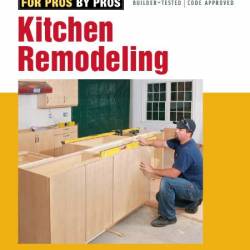 Fine Homebuilding. Kitchen Remodeling (2013) PDF