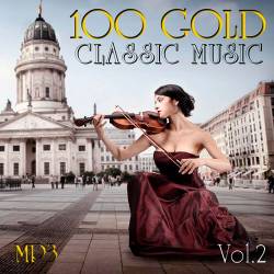 100 Gold Classic Music Vol.2 (2017)