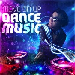 Move on Up  Dance Music (2017) MP3