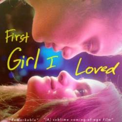  ,    / First Girl I Loved (2016) WEB-DLRip