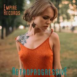 Empire Records - Retroprogressive (2018)