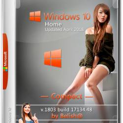 Windows 10 x64 Home 1803.17134.48 Compact by Bellish@ (RUS/2018)