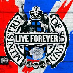 Live Forever - Ministry Of Sound (2018)