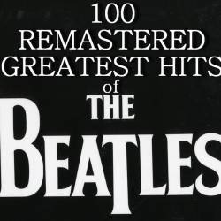 100 Remastered Greatest Hits of The Beatles (2018) Mp3