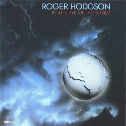 Roger Hodgson [ex-Supertramp] - In the Eye of the Storm (1984) FLAC/MP3