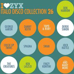 I Love ZYX Italo Disco Collection 26 (2018)