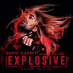 David Garrett - Explosive (Deluxe Edition) (2015) Mp3