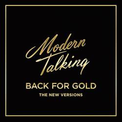 Modern Talking - Back for Gold. The New Version (2017) MP3