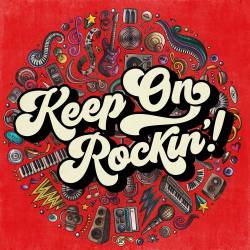 VA - Keep On Rockin'! (2019/MP3)