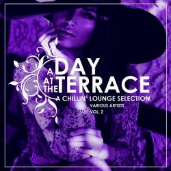 VA - A Day At The Terrace Vol.2 [A Chillin Lounge Selection] (2019/MP3)