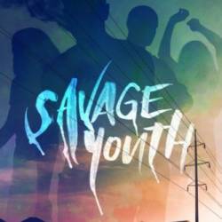   / Savage Youth (2018) WEB-DLRip
