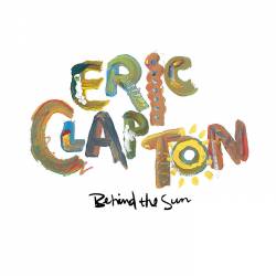 Eric Clapton  Behind The Sun (1985) (Remastered 2012) MP3