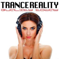 Trance Reality Quality Today (2020)